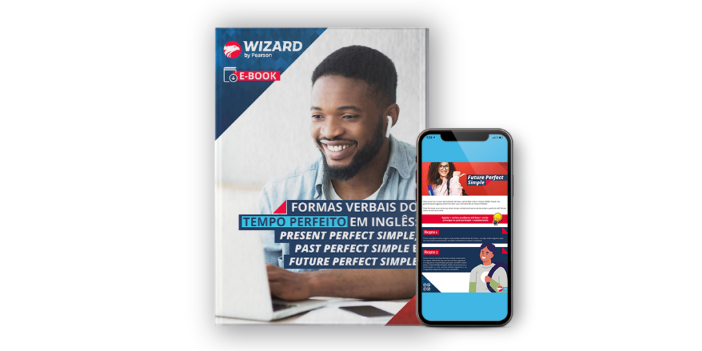 e-Book – Formas Verbais do Tempo Perfeito em Inglês: Present Perfect Simple, Past Perfect Simple e Future Perfect Simple